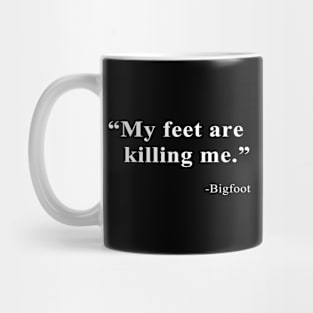 Bigfoot Quote Mug